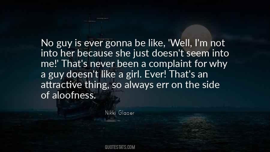 Nikki Glaser Quotes #5992