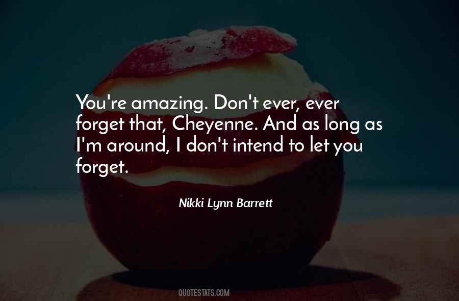 Nikki Lynn Barrett Quotes #724971