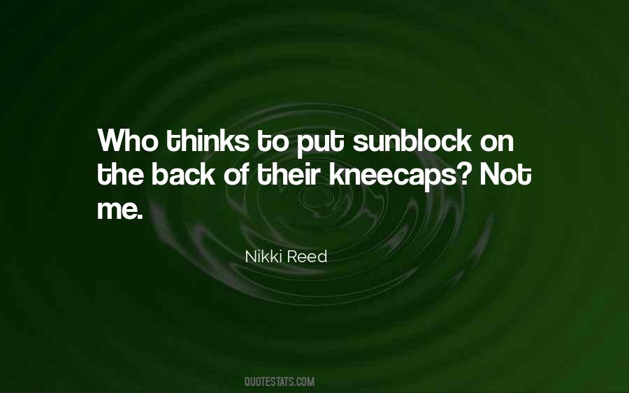 Nikki Reed Quotes #1219338