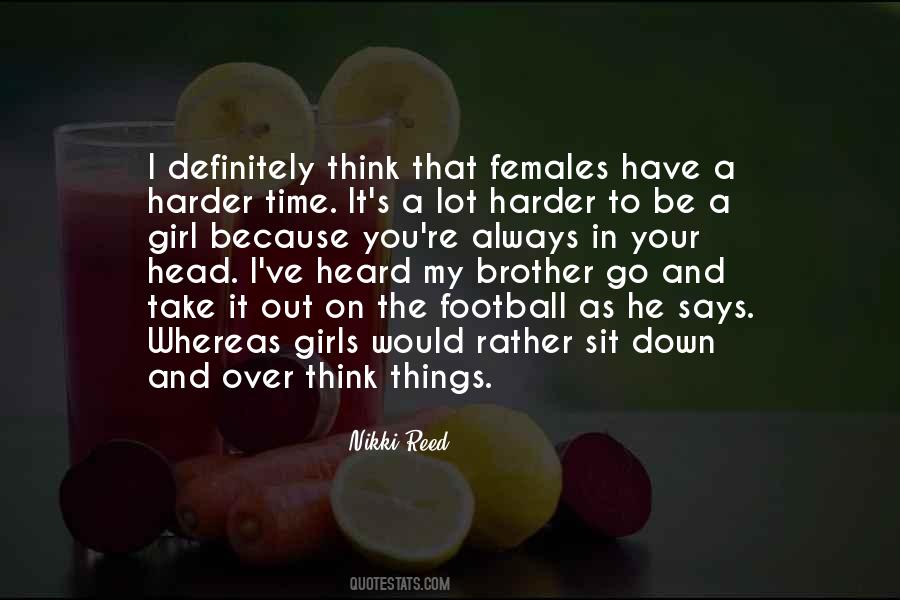 Nikki Reed Quotes #1357768