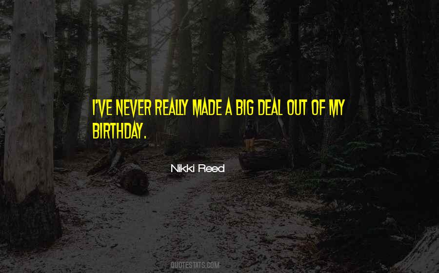 Nikki Reed Quotes #1386635
