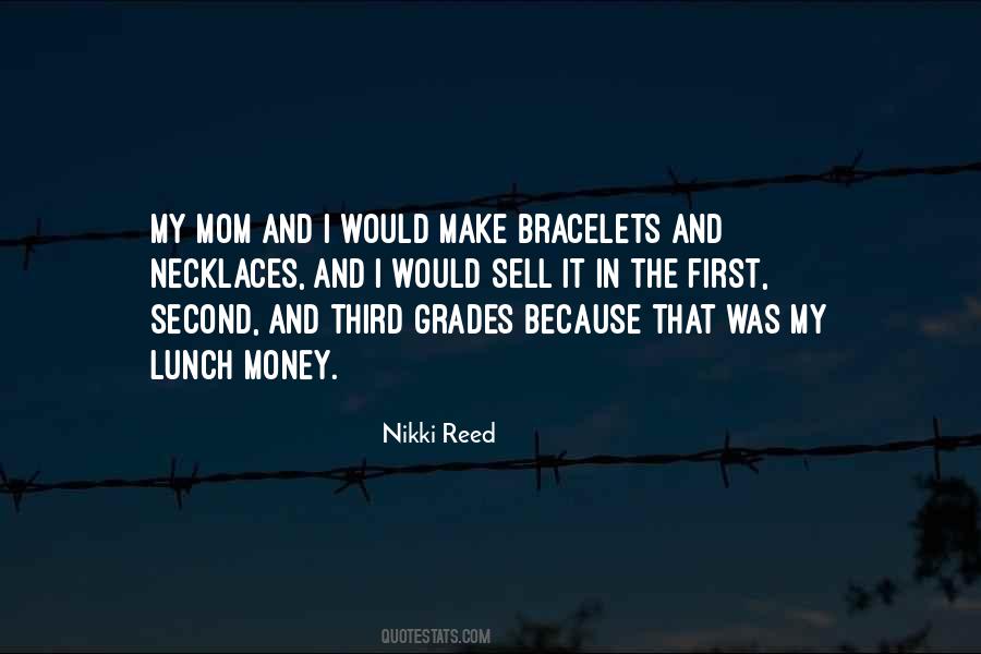 Nikki Reed Quotes #1627460