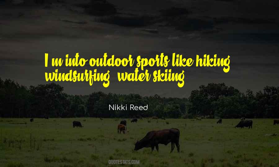 Nikki Reed Quotes #1715055