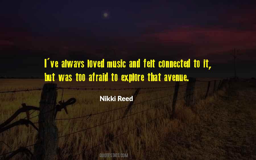 Nikki Reed Quotes #1857291