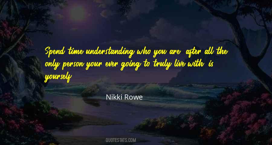 Nikki Rowe Quotes #1620110