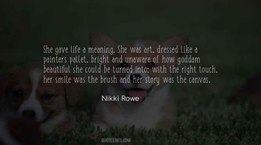 Nikki Rowe Quotes #162887