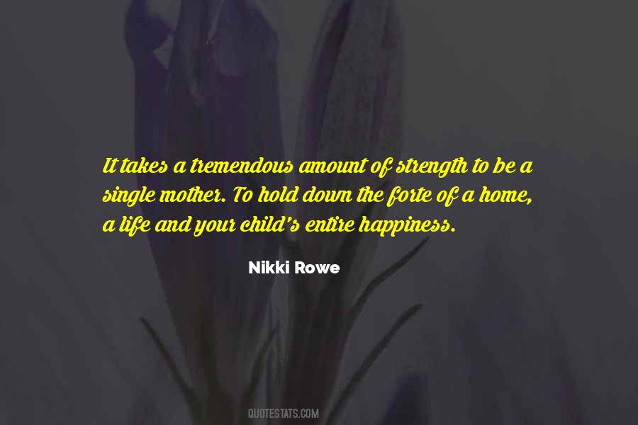 Nikki Rowe Quotes #463404