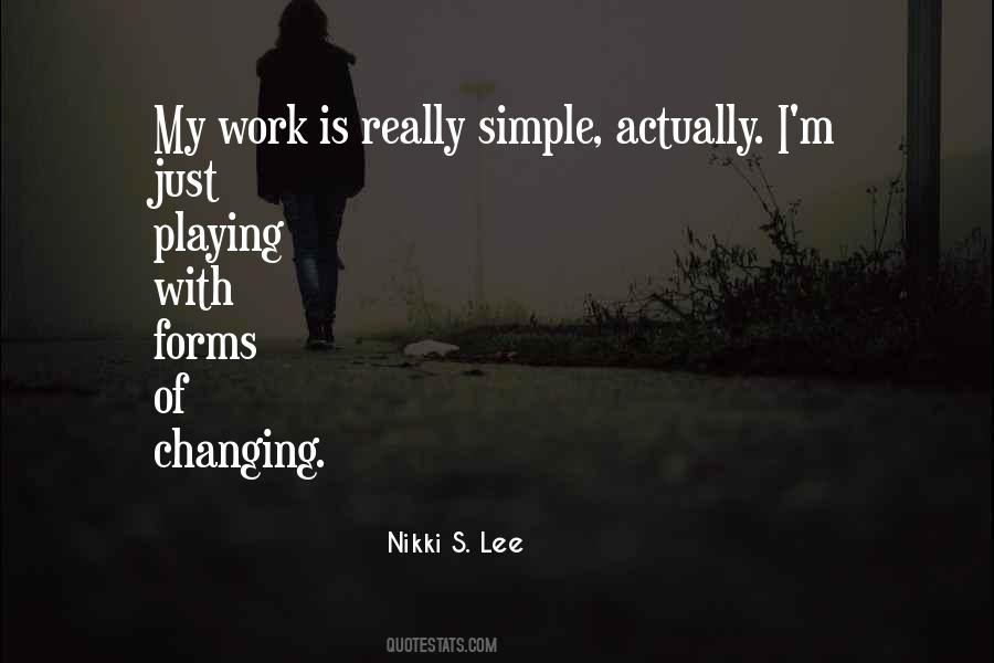 Nikki S. Lee Quotes #22576