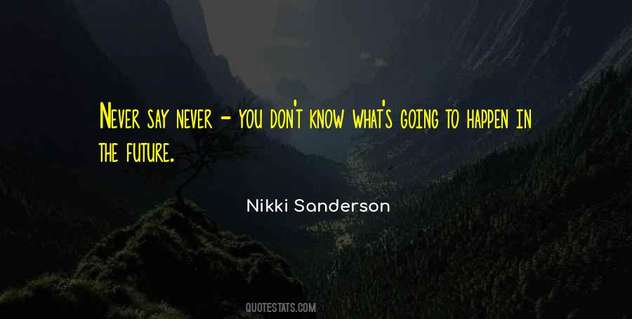 Nikki Sanderson Quotes #718070
