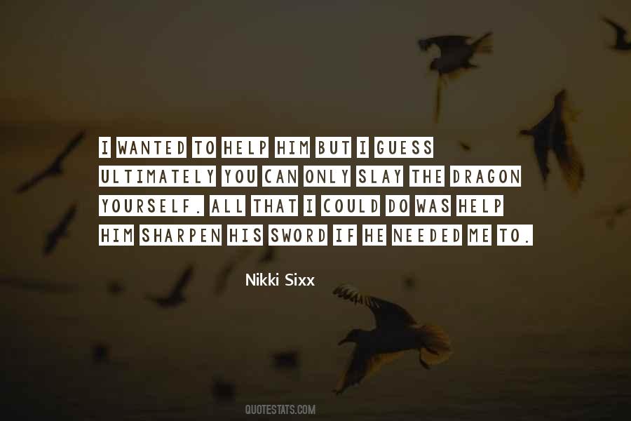 Nikki Sixx Quotes #1253779