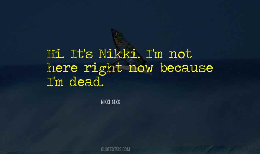 Nikki Sixx Quotes #981998