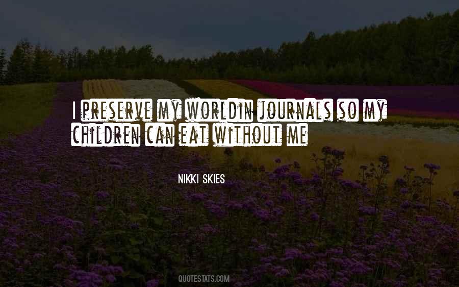 Nikki Skies Quotes #1393000