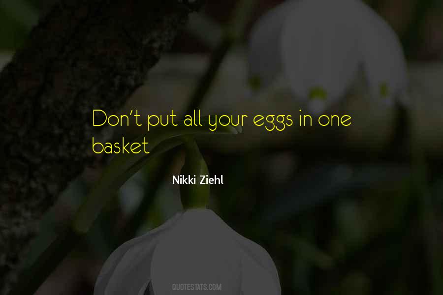 Nikki Ziehl Quotes #1316990