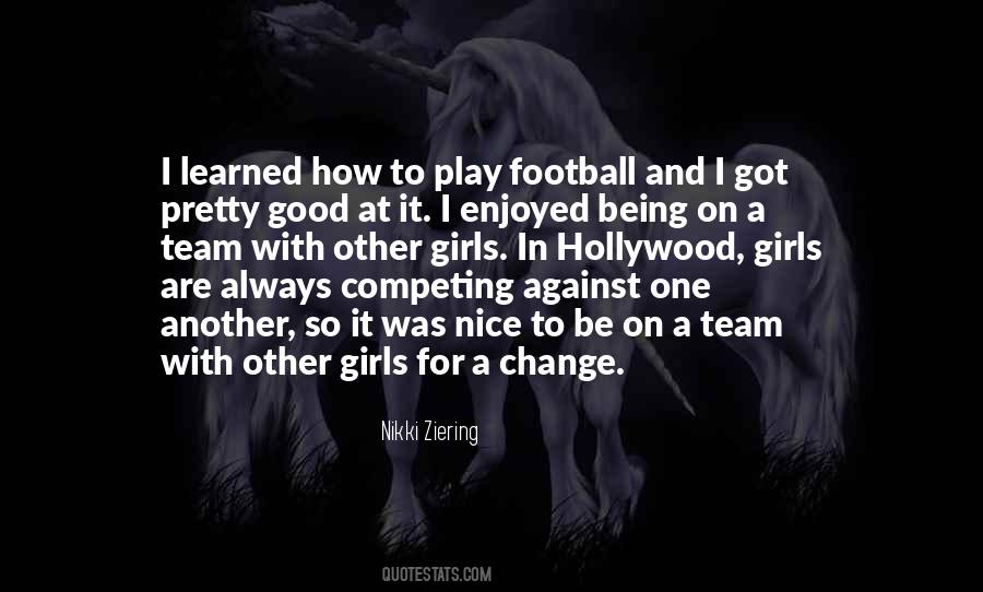 Nikki Ziering Quotes #1542062