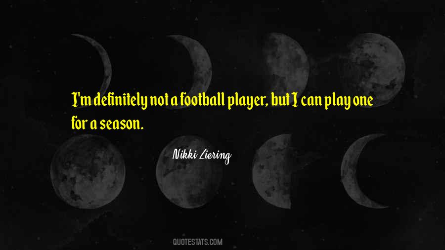 Nikki Ziering Quotes #291615