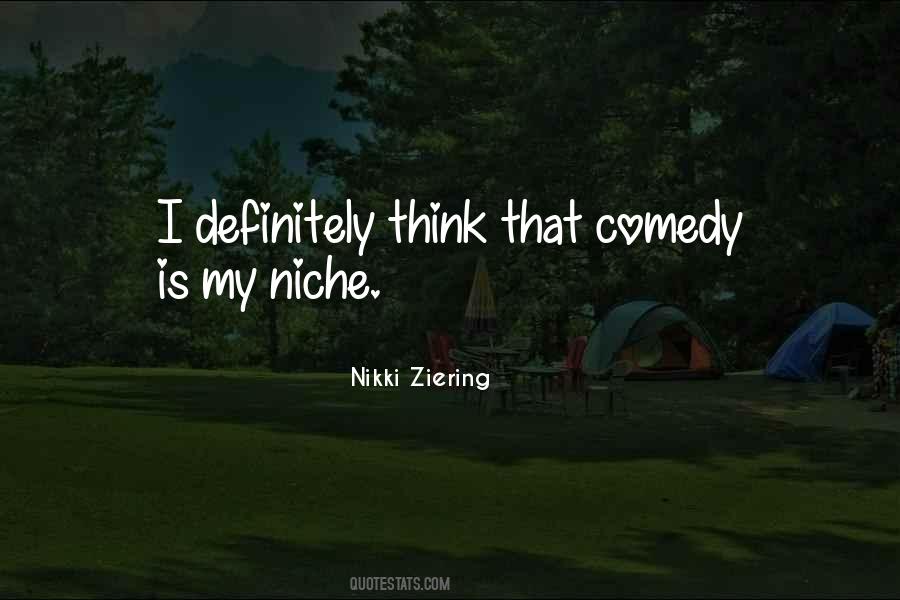 Nikki Ziering Quotes #577686