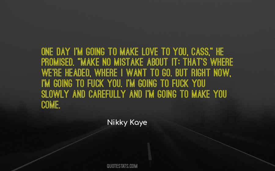 Nikky Kaye Quotes #150826 Nikky Kaye Quotes #150826