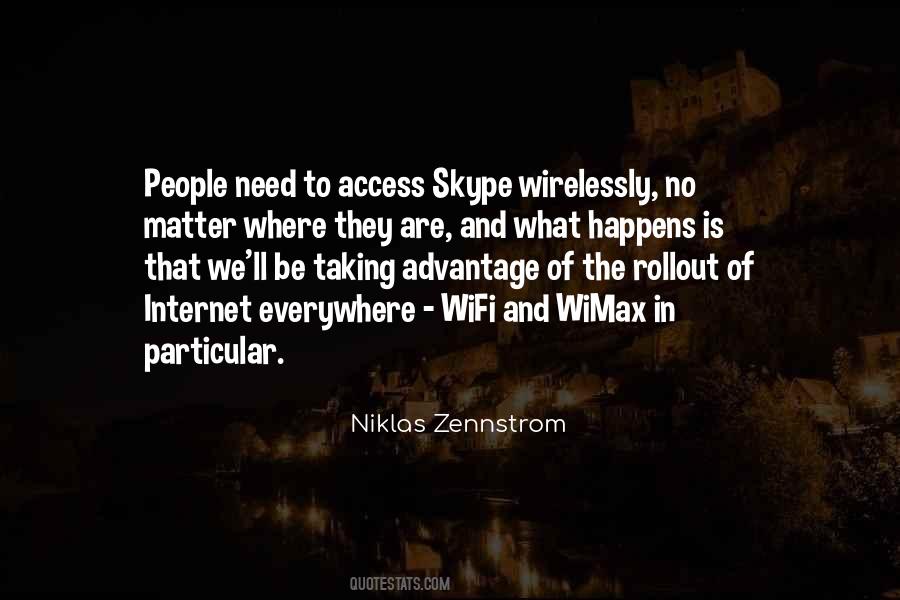 Niklas Zennstrom Quotes #1731491