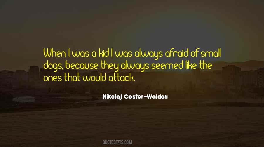 Nikolaj Coster-Waldau Quotes #1081303