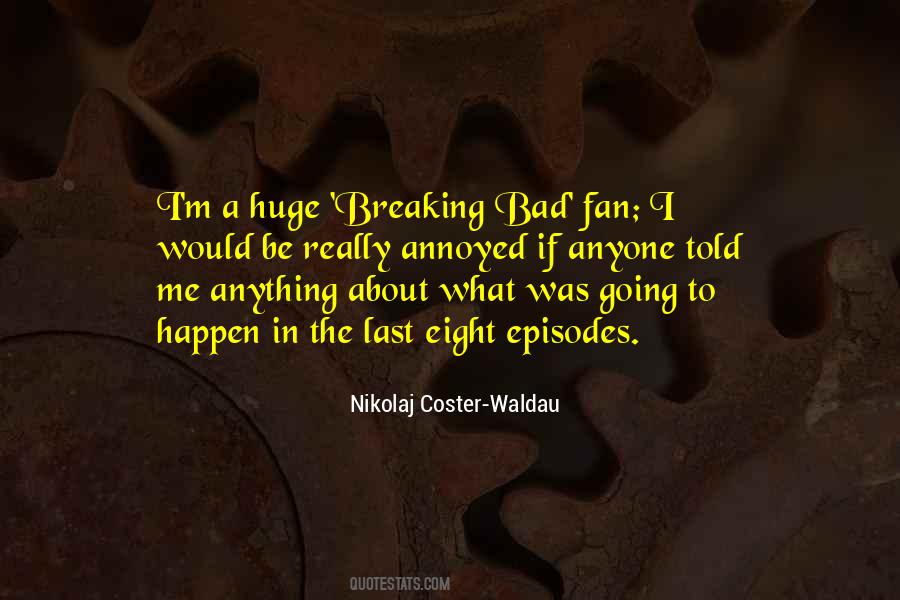 Nikolaj Coster-Waldau Quotes #257089