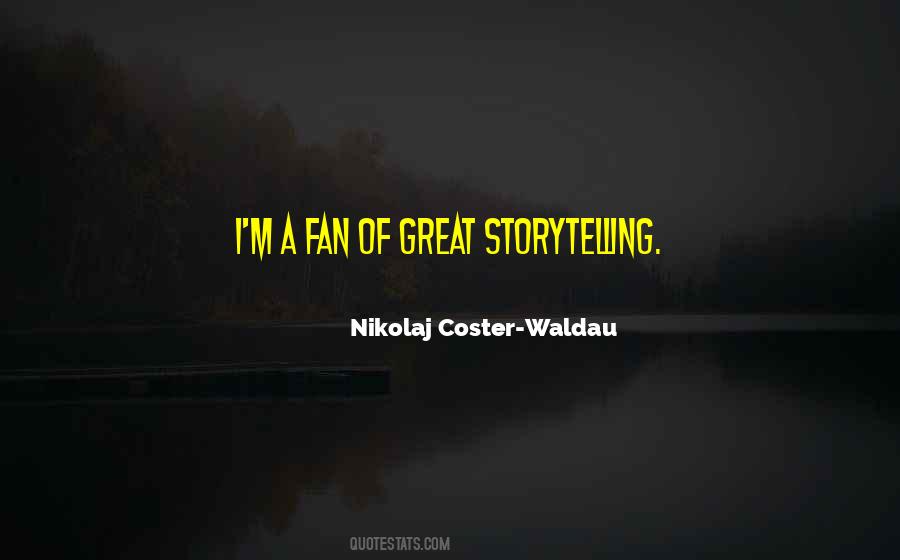 Nikolaj Coster-Waldau Quotes #358875