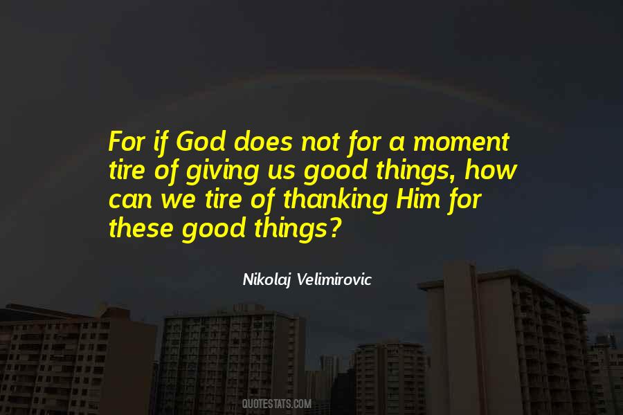 Nikolaj Velimirovic Quotes #788132