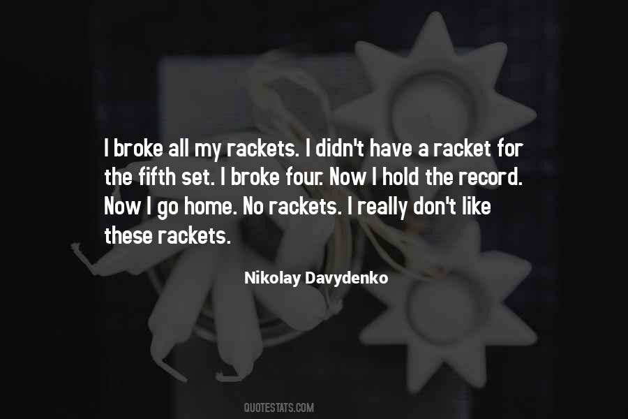 Nikolay Davydenko Quotes #1323664
