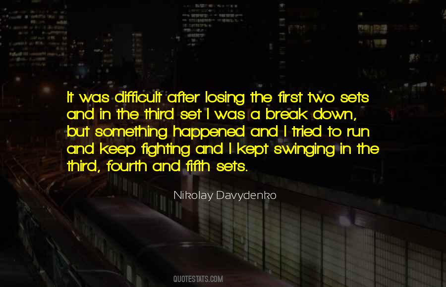 Nikolay Davydenko Quotes #637817
