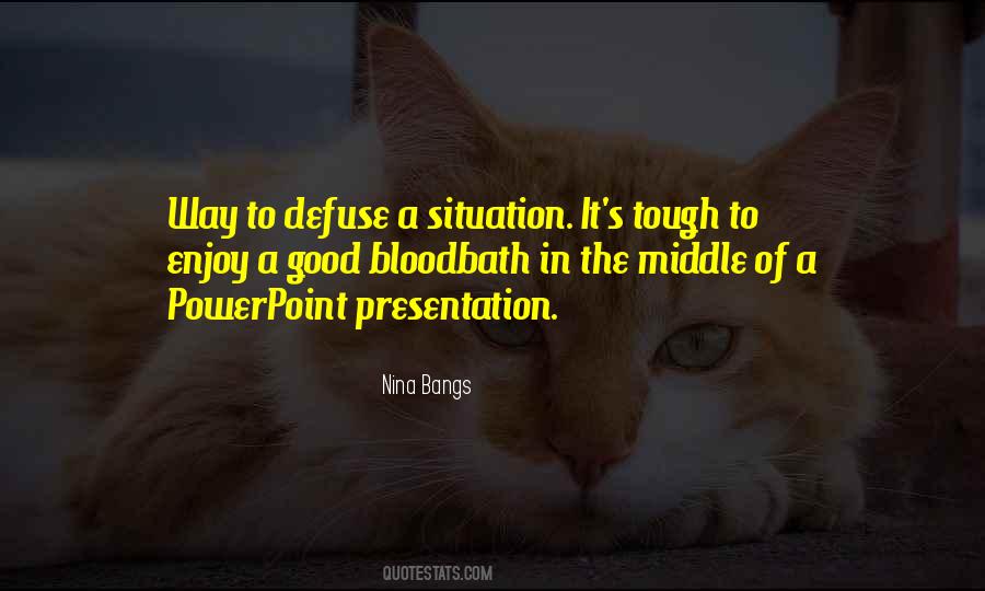 Nina Bangs Quotes #1587985