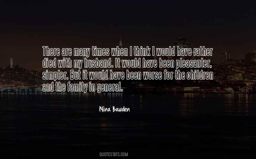 Nina Bawden Quotes #1399017