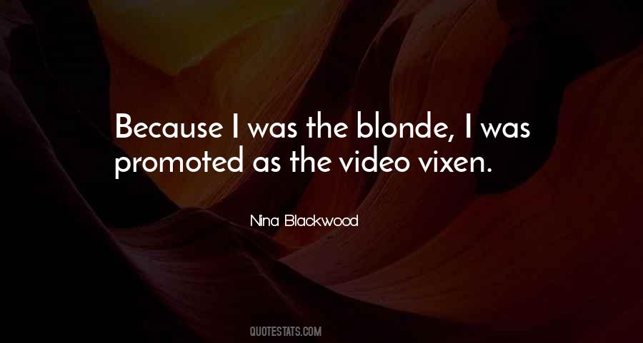 Nina Blackwood Quotes #1617899