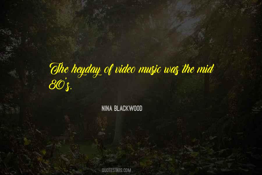 Nina Blackwood Quotes #1771246