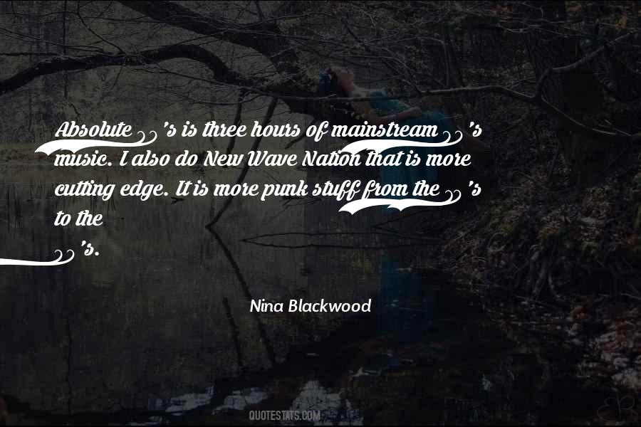 Nina Blackwood Quotes #788979