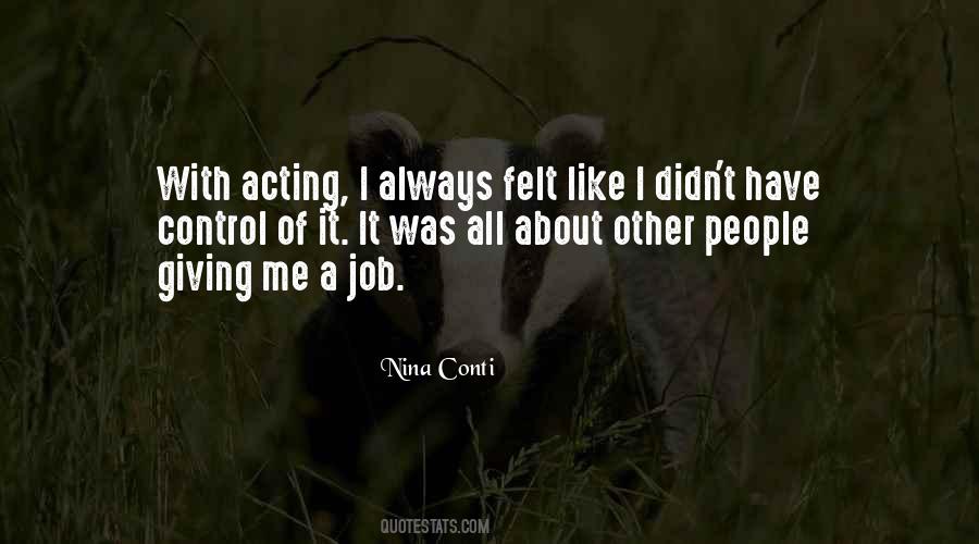 Nina Conti Quotes #1808360