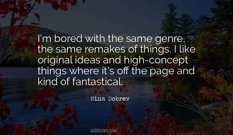 Nina Dobrev Quotes #1309353