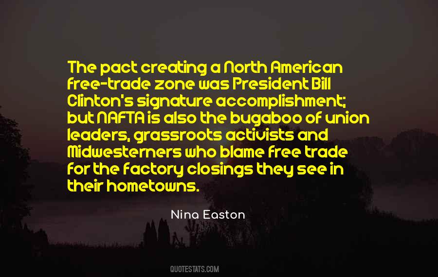 Nina Easton Quotes #498997