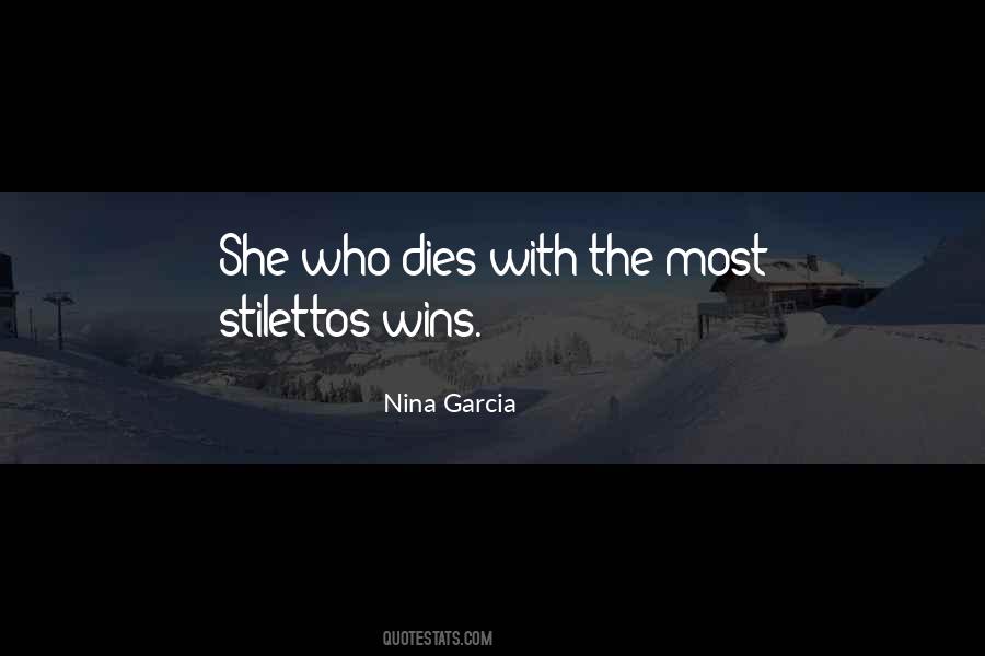 Nina Garcia Quotes #1215701
