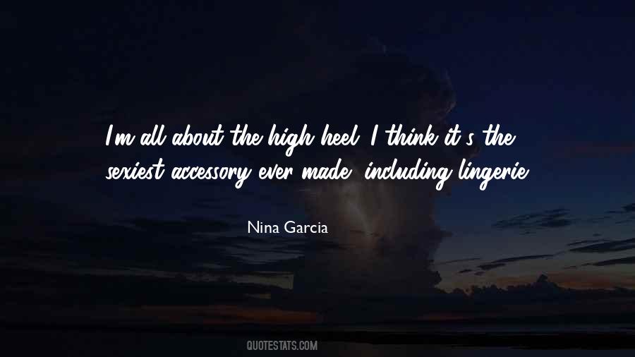 Nina Garcia Quotes #1560639