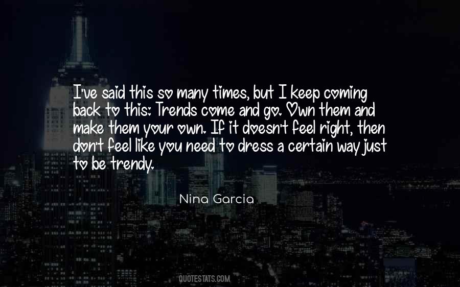 Nina Garcia Quotes #1646541