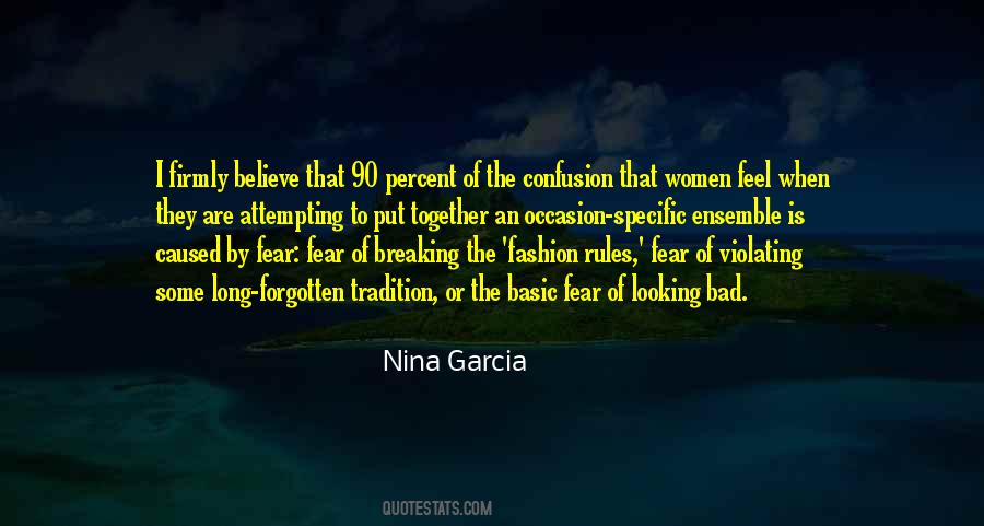Nina Garcia Quotes #1730606