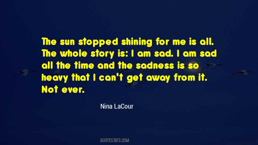 Nina LaCour Quotes #1001489 Nina LaCour Quotes #1001489