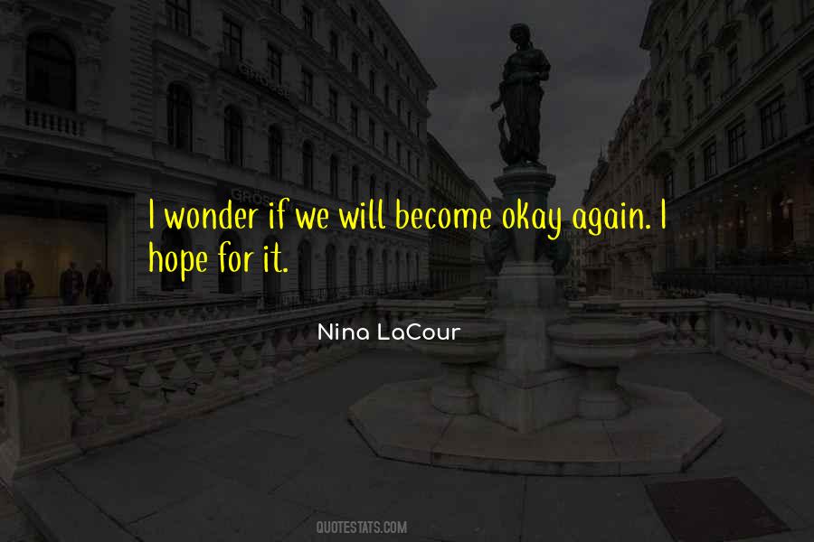 Nina LaCour Quotes #1036081