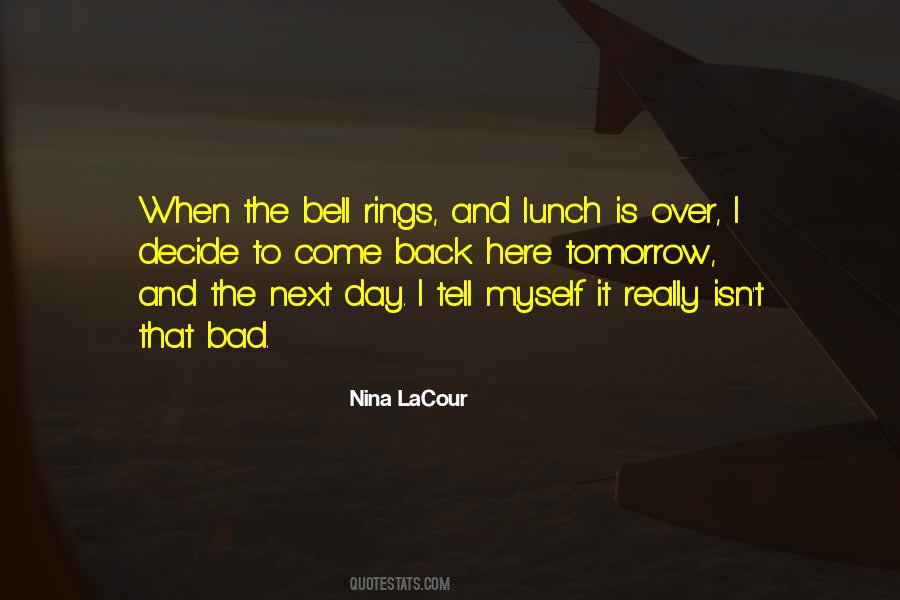 Nina LaCour Quotes #1588927