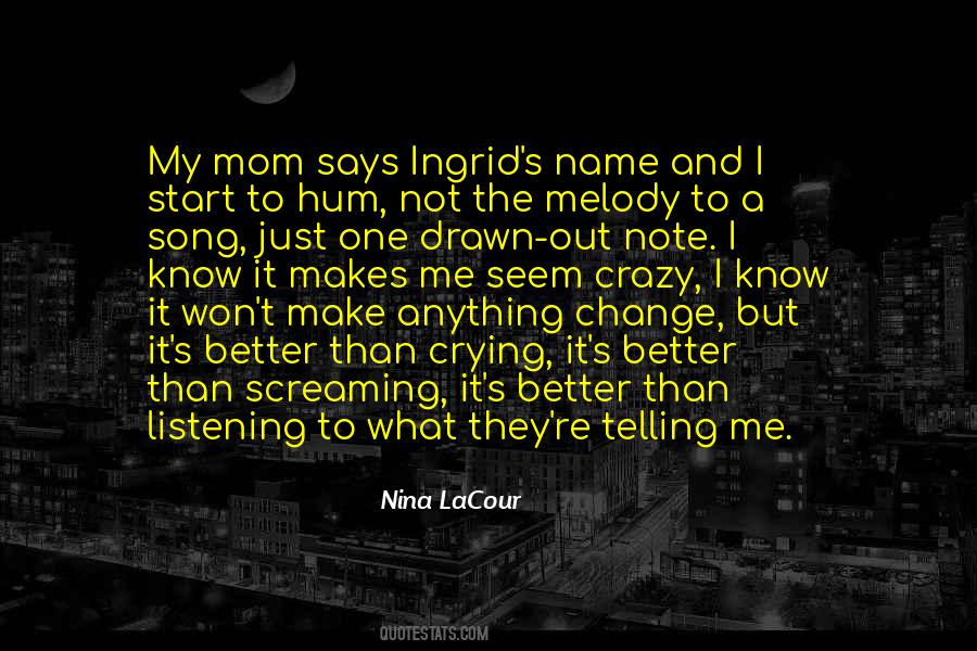 Nina LaCour Quotes #1780535