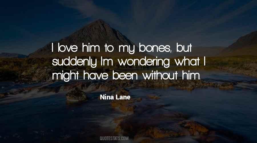 Nina Lane Quotes #725909