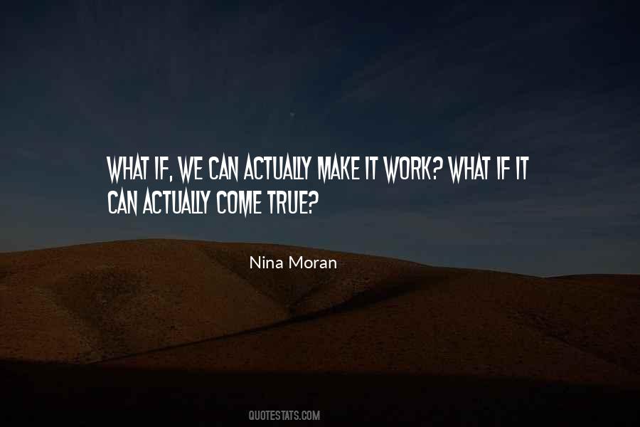 Nina Moran Quotes #119896