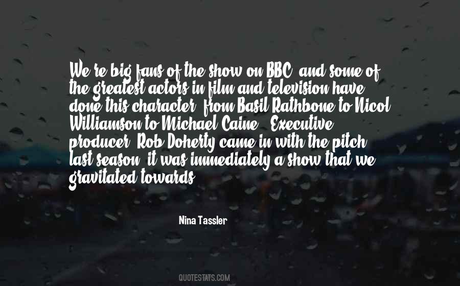Nina Tassler Quotes #195388