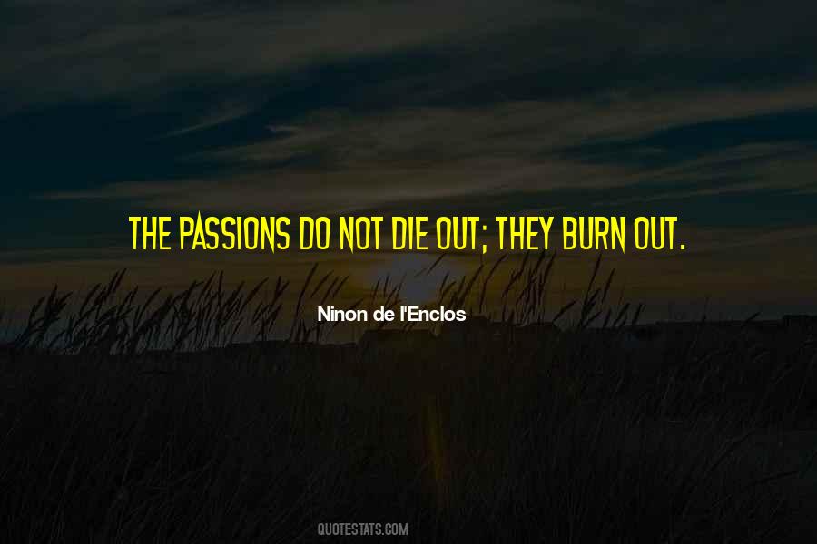 Ninon De L'Enclos Quotes #471944