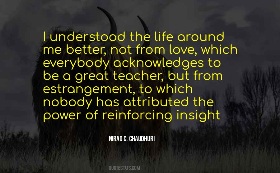 Nirad C. Chaudhuri Quotes #160669 Nirad C. Chaudhuri Quotes #160669