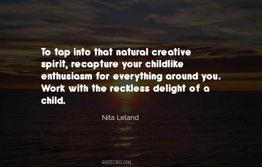 Nita Leland Quotes #1598292